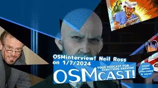 OSMinterview! Neil Ross on 1/7/2024