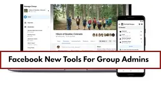 Facebook New Tools will Help Group Admins to Nurture Their Groups