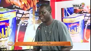 ROLE ET FONCTION D'UN EDUCATEUR SPECIALISE - Invite Baba lysa Ndiaye (Education)