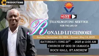 THANKSGIVING SERVICE FOR THE LIFE OF RONALD  