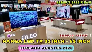 REVIEW HARGA LED TV 32 - 65 INCH Semua Merk Terbaru 2025 ‼️ Agustus 2025
