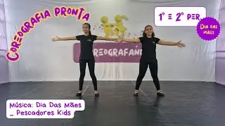 COREOGRAFIA COMPLETA PARA DIA DAS MÃES | 1º E 2º PERÍODO | Música: Dia Das Mães