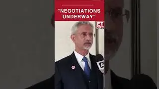 India&ndash;US Trade Deal Talks in Progress, Says EAM Jaishankar | Breaking News | ET Now #shorts