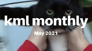 kml monthly meme compilation - may 2021