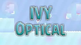 #Levelution|Ivy By Optical (GD 2.11)