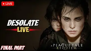 🔴Live A plague Tale Requiem Final Day Road to 200 Subs #aplaguetalerequiem