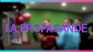 LA PROPAGANDE | BANDE DE ZGEGS