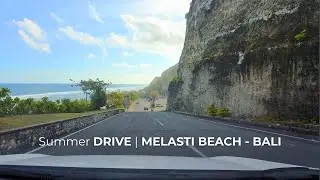 POV Driving Melasti Beach Bali Indonesia - Summer July 2025