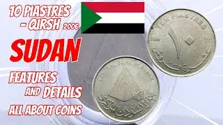 10 Piastres / Qirsh - 2006 Sudan | Features and Details | All About Coins