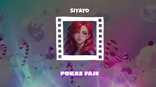 siyayo - pokaz faje (Official Music Video)