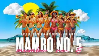 Crystal Rock x Marc Kiss x Zero Sugar - Mambo No. 5 (A Little Bit of...) (OFFICIAL AUDIO)