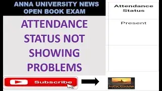 ANNA University Open Book Exam || Attendance Status Not Showing Problems || Info Camp