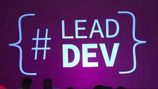 The Lead Developer Austin 2018 Highlights