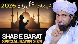 Shab E Barat Special Bayan 2026 | Dont Skip This Bayan | Best Bayan | Mufti Tariq Masood