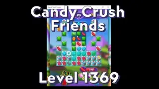 Candy Crush Friends Level 1369