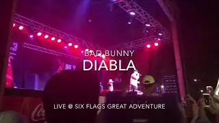 Bad Bunny - Diabla || LIVE @ Six Flags Great Adventure HD