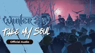 Winter Sky &ndash; Take My Soul | Official Audio | Heavy Metal Rock from Winter Sky Band