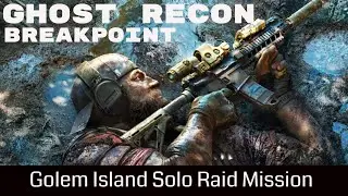 Ghost Recon Breakpoint Solo Raid Mission