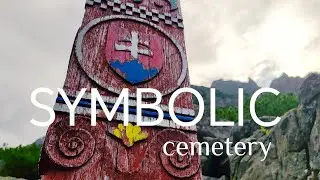 Where the Mountains Remember: The Symbolic Cemetery in the High Tatras, Slovakia