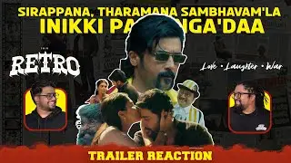 Indha time miss aagathu🔥Theeya iruku | Retro Trailer Reaction | Suriya | Karthik Subbaraj