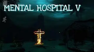 Mental Hospital 5 - Android/IOS Gameplay