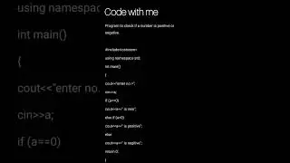 program to check in a number is positive or negative.| code node|