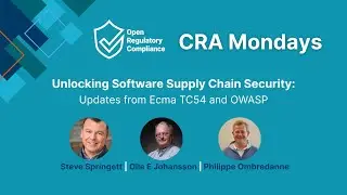 CRA Mondays | Unlocking Software Supply Chain Security: Updates from Ecma TC54 and OWASP