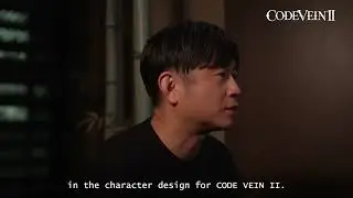 CODE VEIN II Game Director (Hiroshi Yoshimura) & Producer (Keita Iizuka) Interview 2025