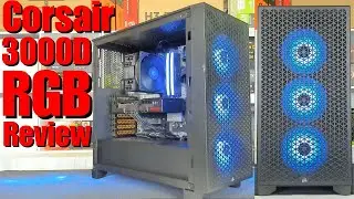 Обзор корпуса для ПК Corsair 3000D RGB Airflow &mdash; стоит ли он 80 фунтов стерлингов?