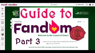 Guide to Wiki Fandom (Part 3) - How to use wiki templates and edit pages - Council of Erdan