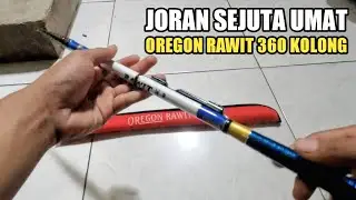 JORAN TEGEK PALING LARIS ‼️ Review Joran Oregon Rawit 360 Kolong
