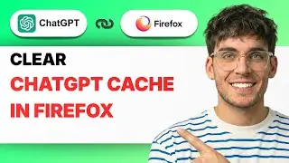 How to Clear ChatGPT Cache in Firefox [2026 Full Guide]