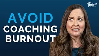 How To Prevent Coaching Burnout