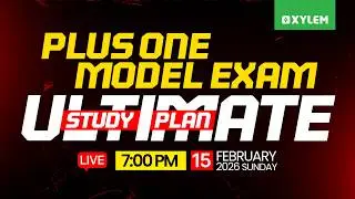 Plus One Model Exam | Ultimate Study Plan | Xylem Plus One
