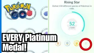 ALL Platinum Medal Requirements Pokemon GO