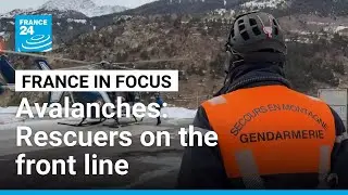 Avalanches in the Alps: Embedded with France's mountain rescue teams &bull; FRANCE 24 English