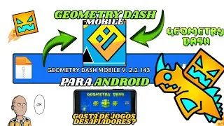 GEOMETRY DASH MOBILE PARA ANDROID - &Eacute; O JOGO 2D MAIS DIFICIL PARA CELULAR ANDROID EM 2026? [REVIEW]