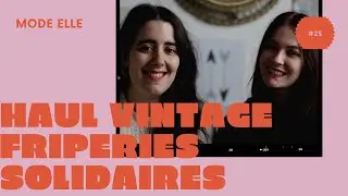 Haul vintage #23 - Friperies solidaires