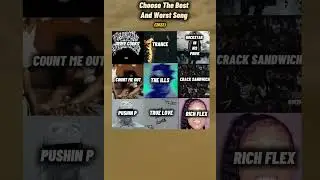 Choose The Best And Worst Song 2022 Edition #rap #music #drake #jid #kanyewest #hiphop #21savage