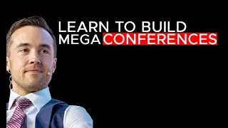 Mega Conferences: Get Top Speakers & 1000+ Attendees (Seth Ferguson)