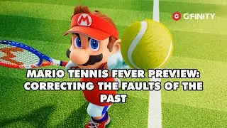 Mario Tennis Fever Preview: Fireballs, Hippos & the Biggest Roster Ever