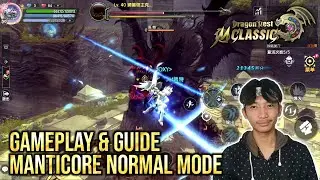 Full Gameplay dan Guide Manticore Normal Mode! MUDAH BANGET GUYS!! - DRAGON NEST M CLASSIC