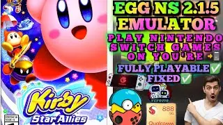EGG NS v2.1.5|Kirby Star Allies|NINTENDO SWITCH|EMULATOR|888 SNAPDRAGON