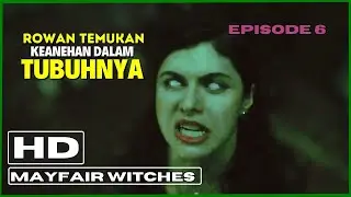 Misteri Kalung dan Keberanian Rowan - Anne Rice Mayfair Witches Episode 6