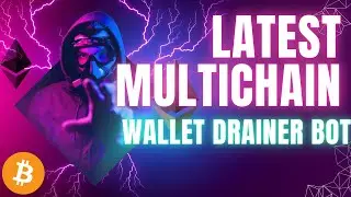 LATEST MULTICHAIN WALLET DRAINER BOT 2025.