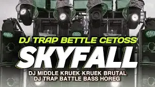 DJ TRAP BATTLE SKYFALL || MIDDLE CETOS  KRUEK BRUTAL || FREE FLM ?