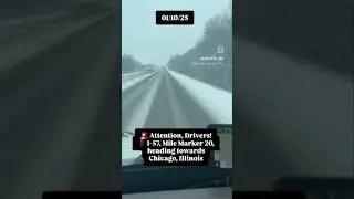 🚨 Attention, Drivers!📍 I-57, Mile Marker 20, #I57 #Illinois #WinterDriving #SafeDriving