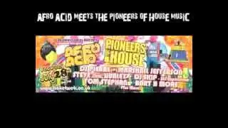 Afro Acid Meets The Pioneer's Of House Music