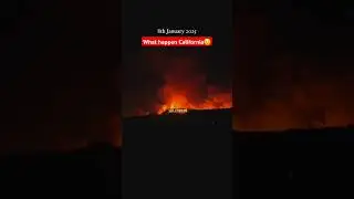 California what happen #california #wildfire #wildfirecalifornia #fire #usafire #usawildfire #shorts