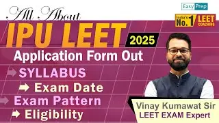 IPU LEET - 2025 | Application Form Out | Syllabus | Exam pattern | Preparation Strategy #ipuleet